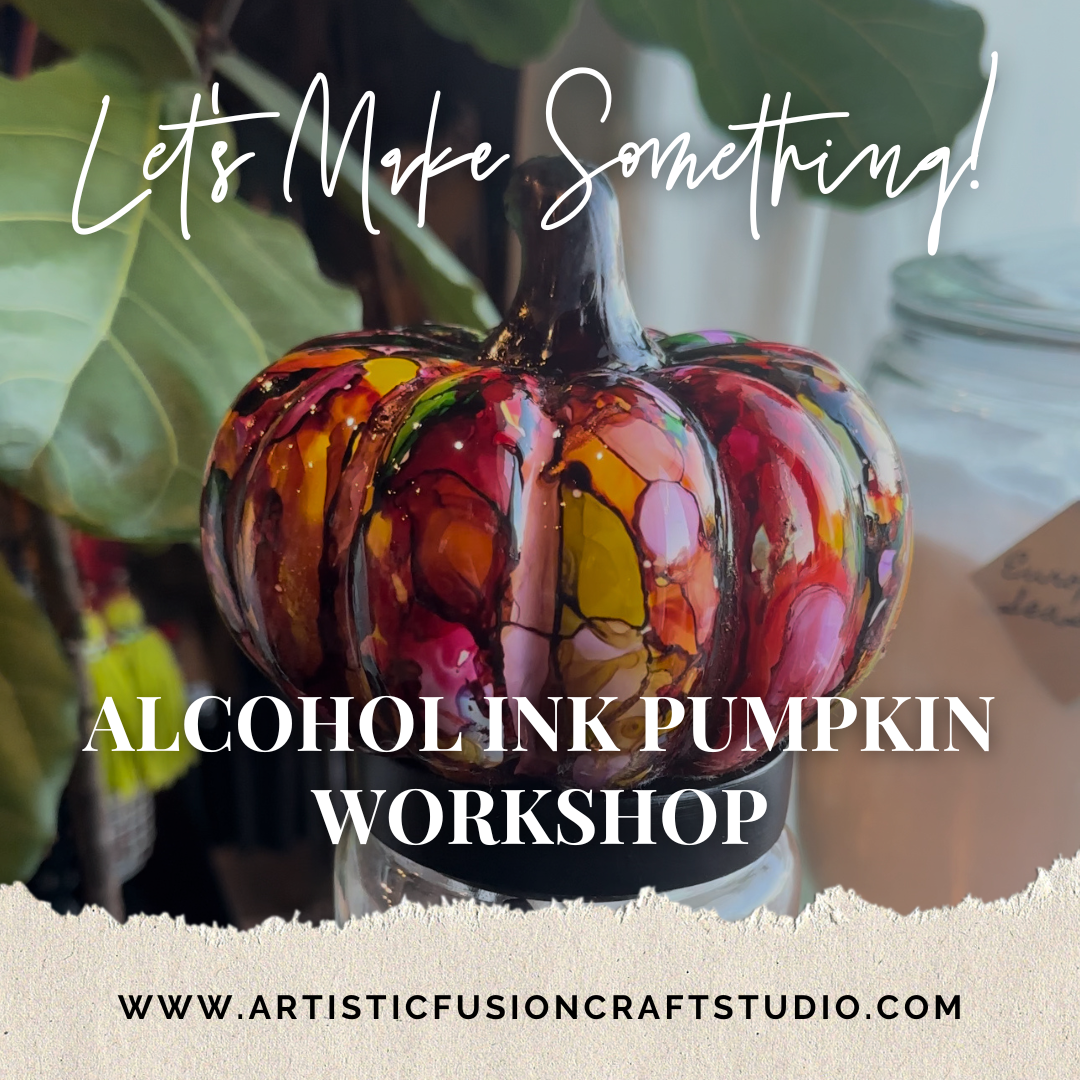 ALCOHOL INK PUMPKIN WORKSHOP - 11.11.23 @5PM