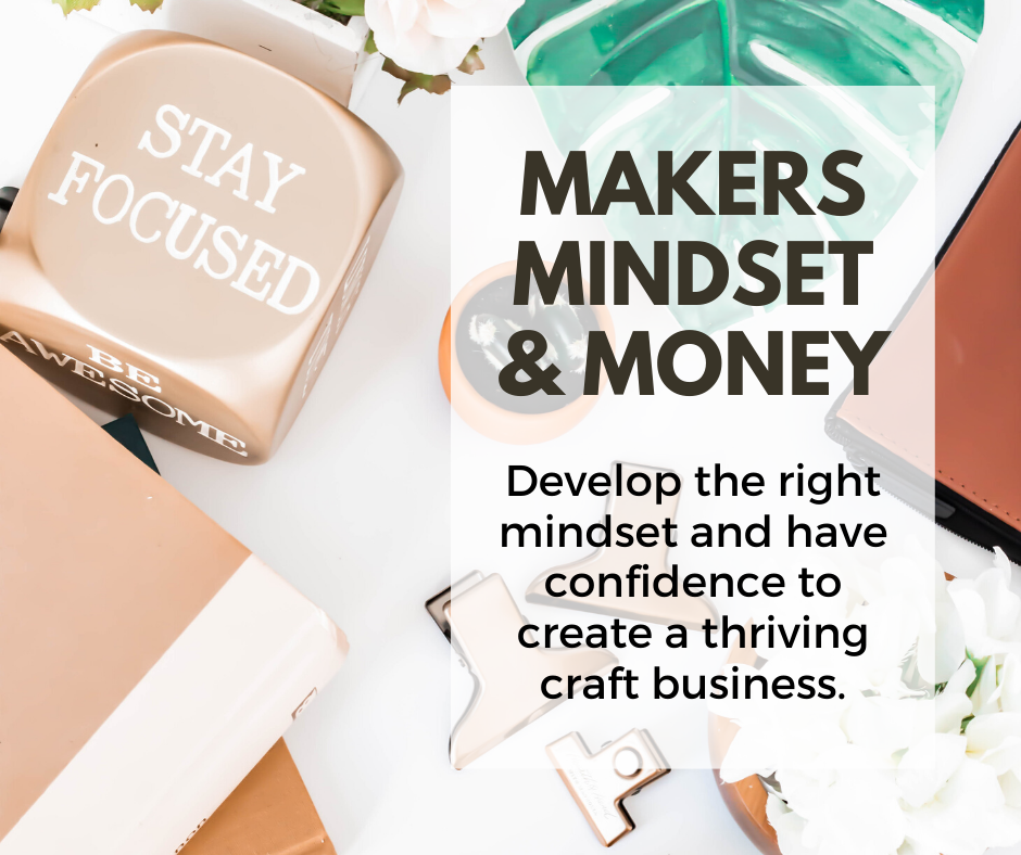 Makers, Mindset & Money Volume 1