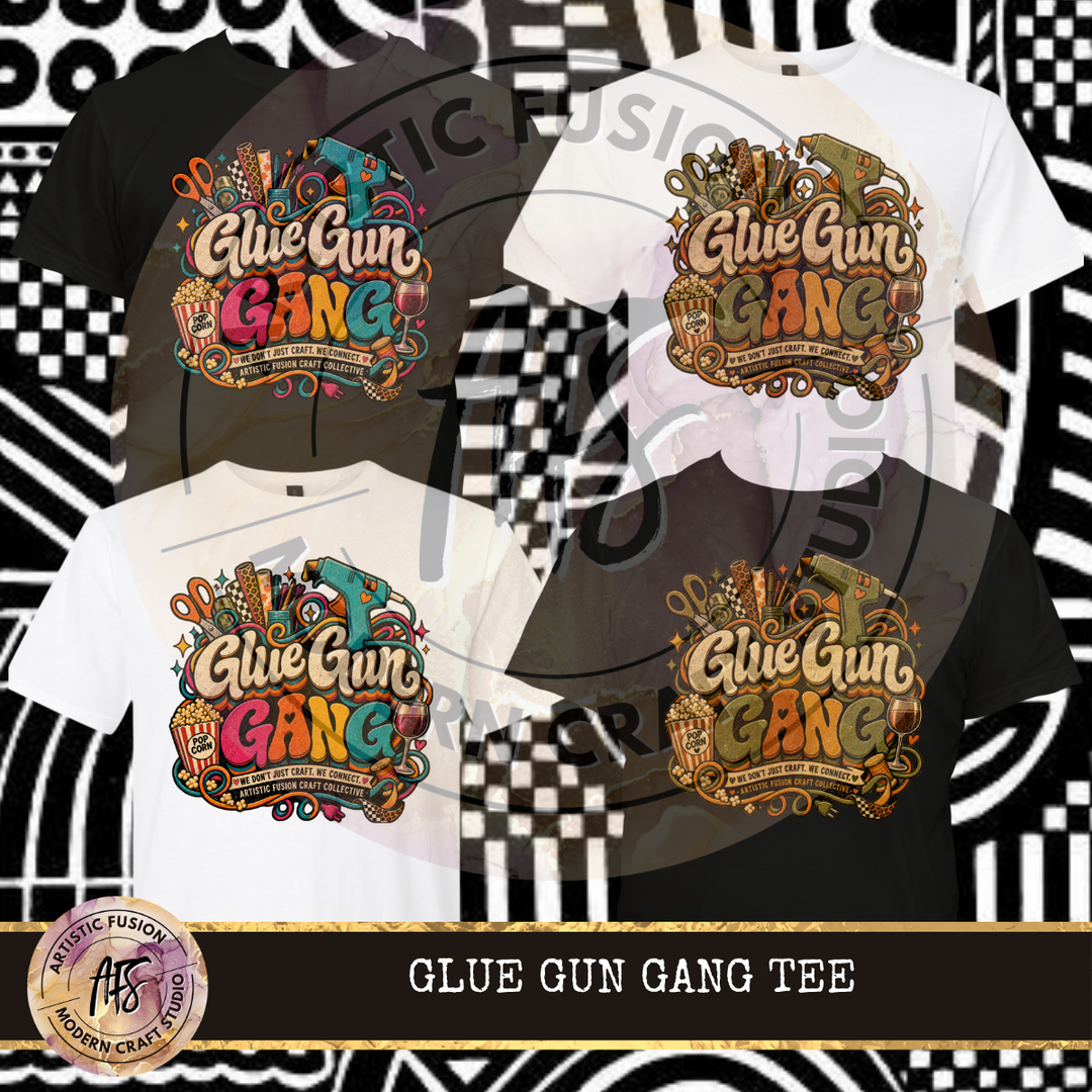 Glue Gun Gang T-Shirt - Pre-Order