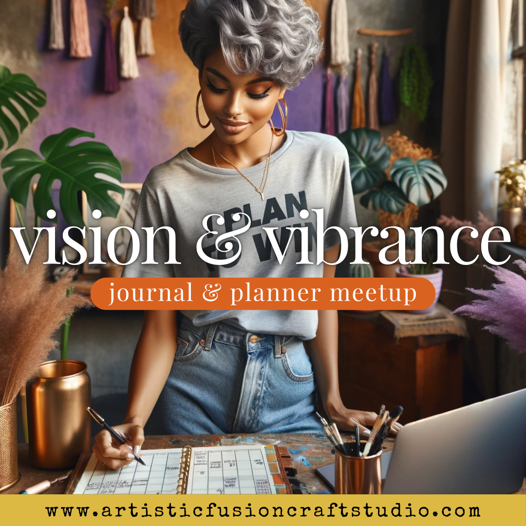 Vision & Vibrance Bi-Weekly Journal & Planner Meetup